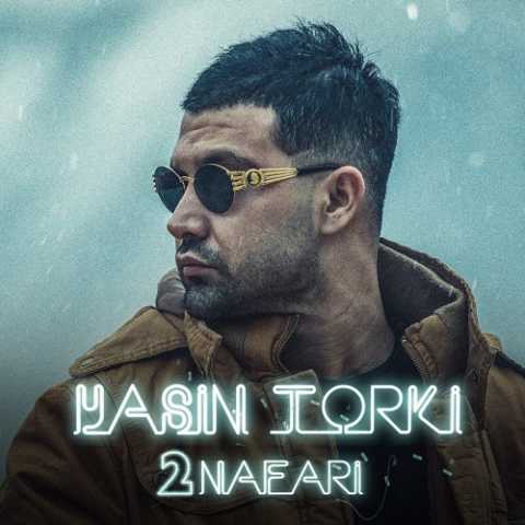 Yasin Torki 2 Nafari